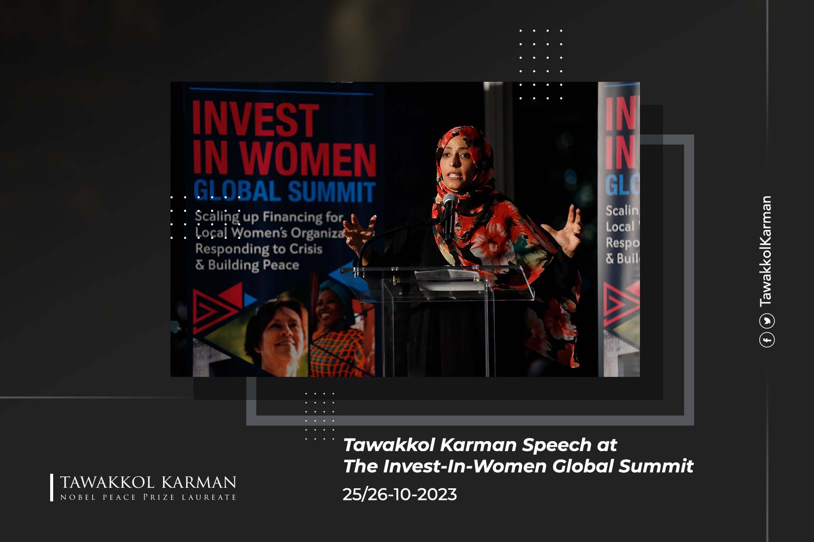 Tawakkol Karman Speech at The Invest-In-Women Global Summit
